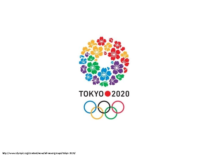 http: //www. olympic. org/content/news/all-news-groups/tokyo-2020/ 