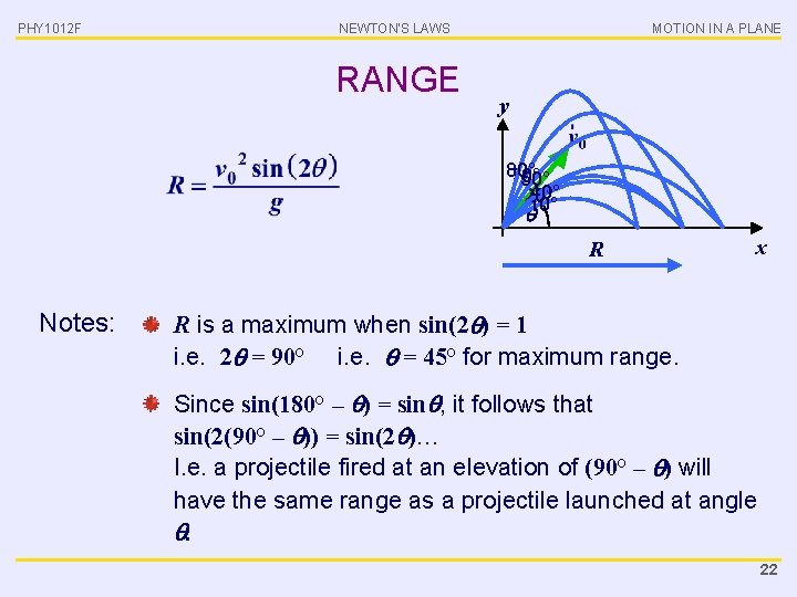 PHY 1012 F NEWTON’S LAWS RANGE MOTION IN A PLANE y 80° 70° 50°