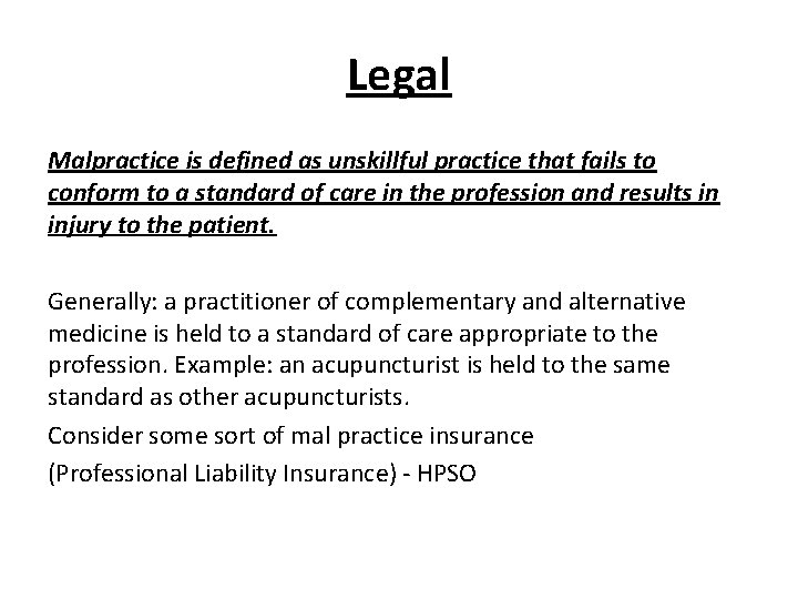 Legal Malpractice is defined as unskillful practice that fails to conform to a standard Legal Malpractice is defined as unskillful practice that fails to conform to a standard