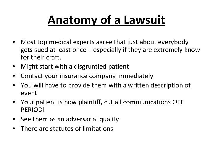 Anatomy of a Lawsuit • Most top medical experts agree that just about everybody Anatomy of a Lawsuit • Most top medical experts agree that just about everybody