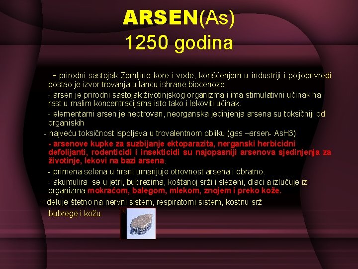 ARSEN(As) 1250 godina - prirodni sastojak Zemljine kore i vode, korišćenjem u industriji i