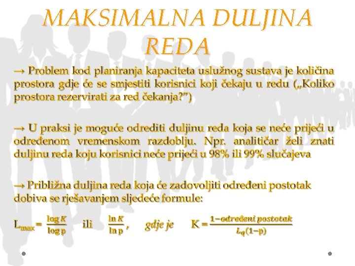 MAKSIMALNA DULJINA REDA • MAKSIMALNA DULJINA REDA •