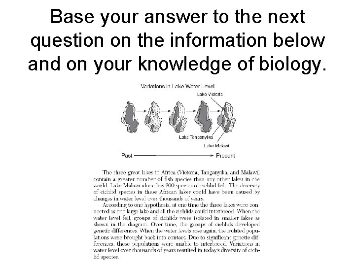 Base your answer to the next question on the information below and on your