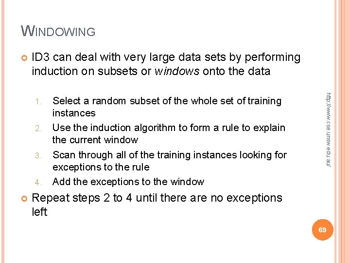 WINDOWING ID 3 can deal with very large data sets by performing induction on WINDOWING ID 3 can deal with very large data sets by performing induction on