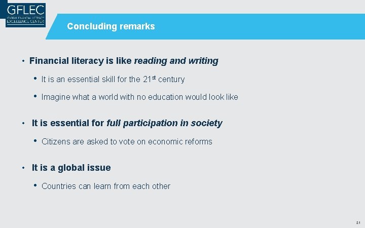 Concluding remarks • Financial literacy is like reading and writing • It is an Concluding remarks • Financial literacy is like reading and writing • It is an