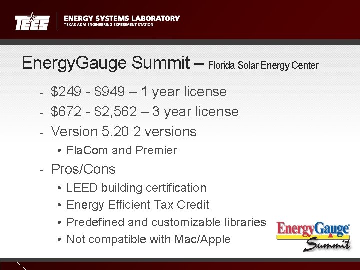 Energy. Gauge Summit – Florida Solar Energy Center - $249 - $949 – 1