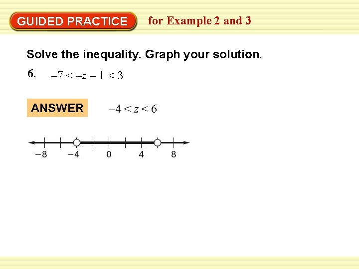 EXAMPLE 3 for Example 2 and 3 with and Solve a compound inequality GUIDED