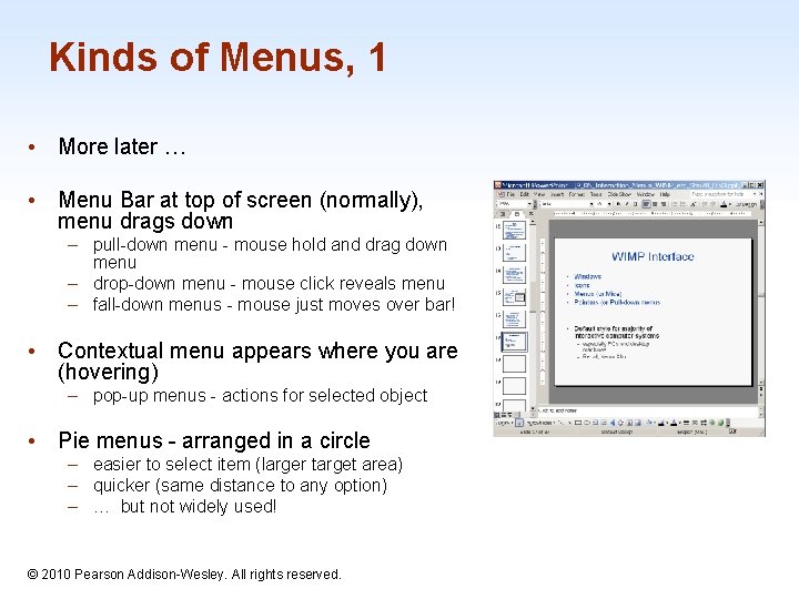 Kinds of Menus, 1 • More later … • Menu Bar at top of