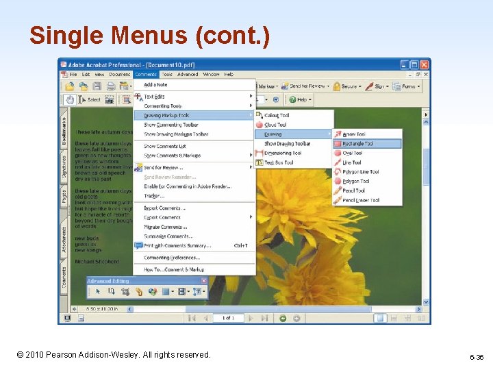 Single Menus (cont. ) 1 -36 © 2010 Pearson Addison-Wesley. All rights reserved. 6