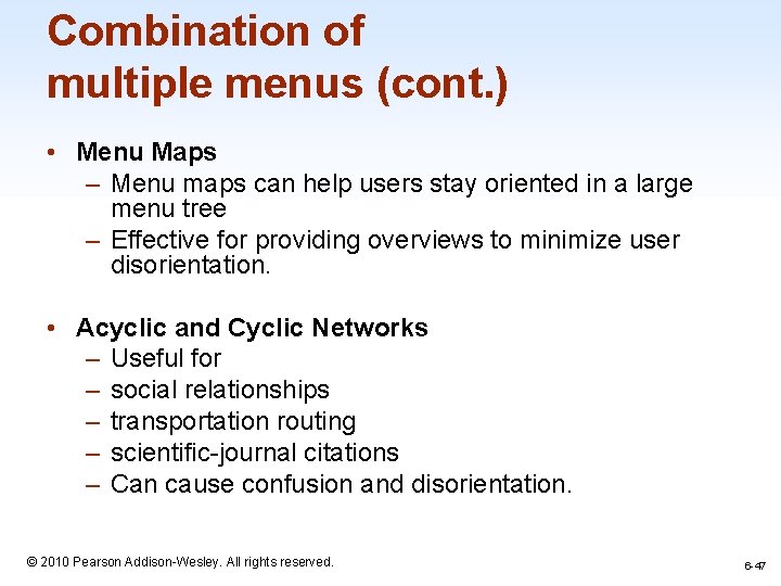 Combination of multiple menus (cont. ) • Menu Maps – Menu maps can help