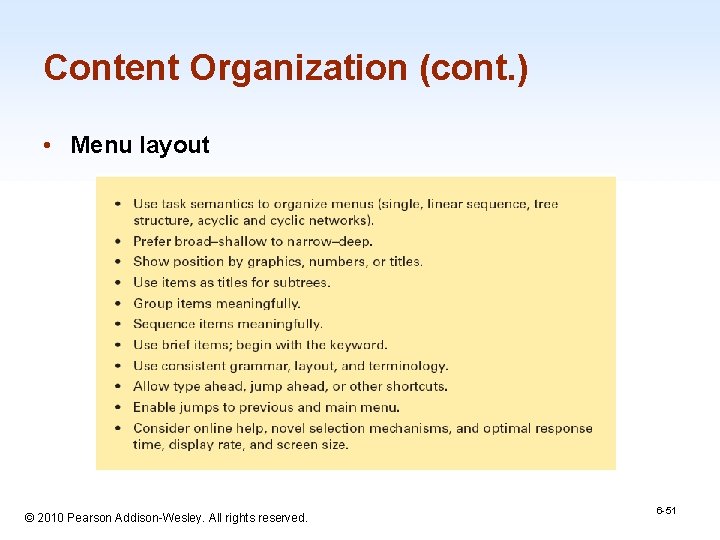 Content Organization (cont. ) • Menu layout 1 -51 © 2010 Pearson Addison-Wesley. All