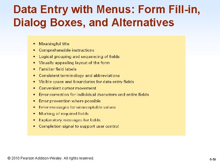 Data Entry with Menus: Form Fill-in, Dialog Boxes, and Alternatives 1 -59 © 2010