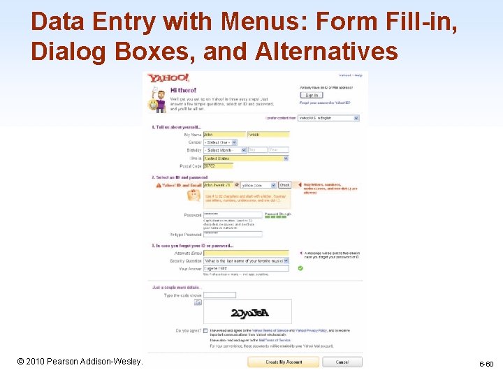 Data Entry with Menus: Form Fill-in, Dialog Boxes, and Alternatives 1 -60 © 2010