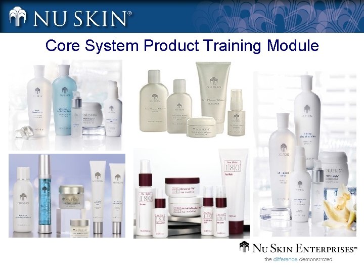 Core System Product Training Module 