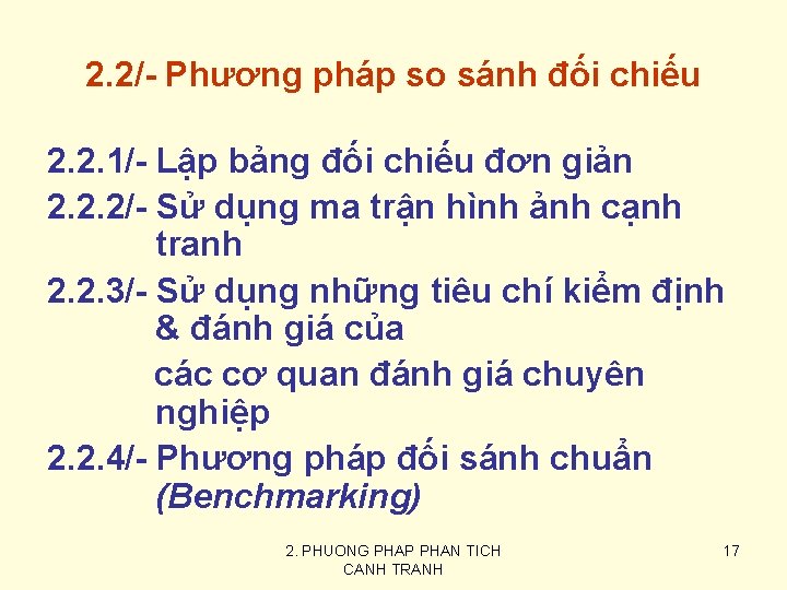 2. 2/- Phương pháp so sánh đối chiếu 2. 2. 1/- Lập bảng đối