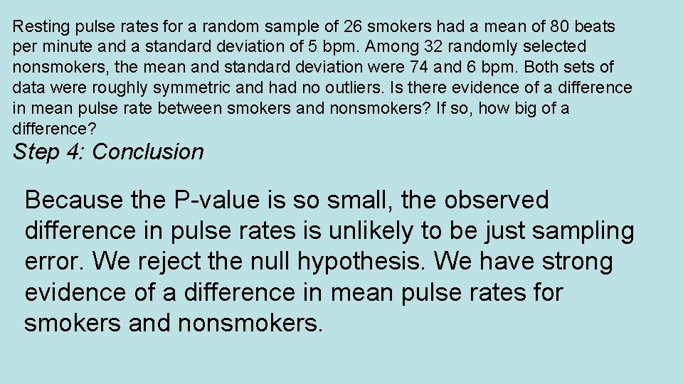 Resting pulse rates for a random sample of 26 smokers had a mean of