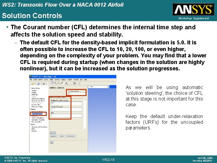 WS 2: Transonic Flow Over a NACA 0012 Airfoil Solution Controls Workshop Supplement •