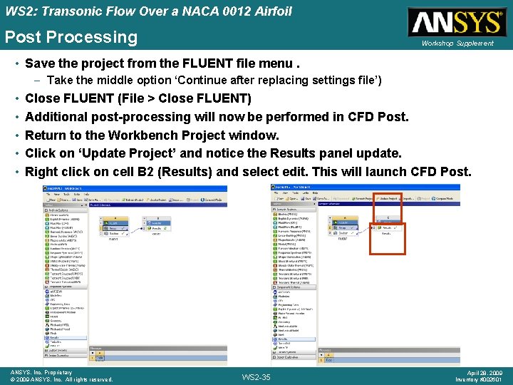 WS 2: Transonic Flow Over a NACA 0012 Airfoil Post Processing Workshop Supplement •