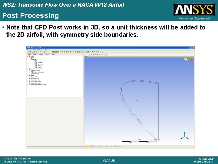WS 2: Transonic Flow Over a NACA 0012 Airfoil Post Processing Workshop Supplement •