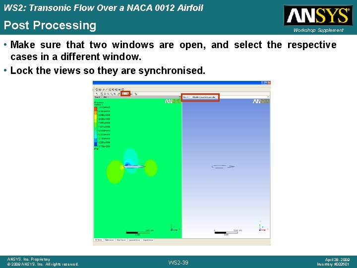 WS 2: Transonic Flow Over a NACA 0012 Airfoil Post Processing Workshop Supplement •
