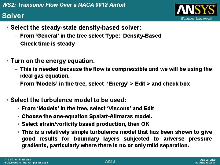 WS 2: Transonic Flow Over a NACA 0012 Airfoil Solver Workshop Supplement • Select