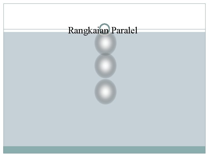 Rangkaian Paralel 