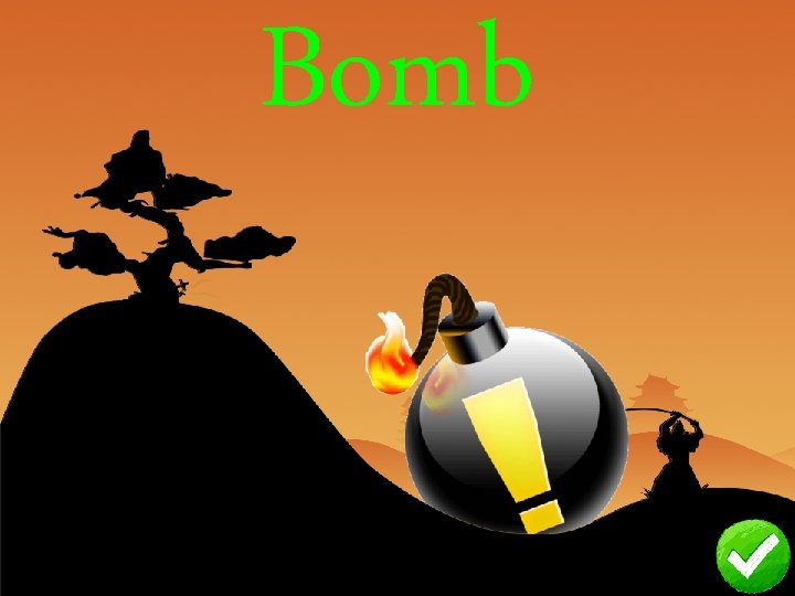 Bomb 