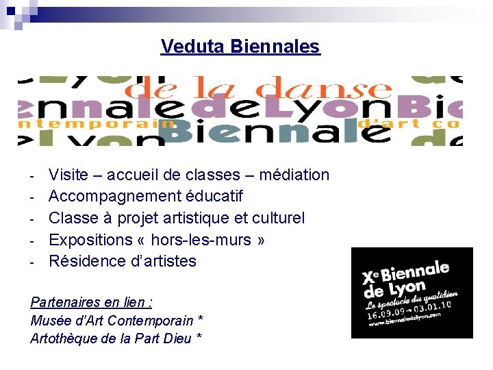 Veduta Biennales - Visite – accueil de classes – médiation Accompagnement éducatif Classe à Veduta Biennales - Visite – accueil de classes – médiation Accompagnement éducatif Classe à