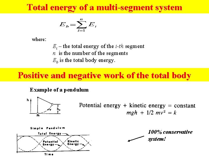Total energy of a multi-segment system where: Ei – the total energy of the