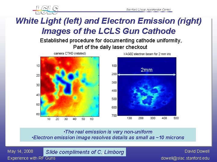 White Light (left) and Electron Emission (right) Images of the LCLS Gun Cathode Established