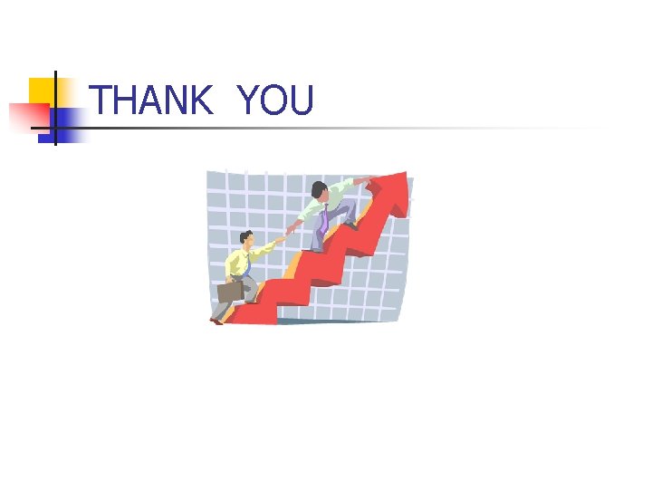 THANK YOU THANK YOU