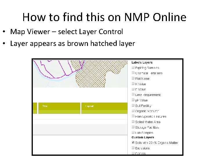 How to find this on NMP Online • Map Viewer – select Layer Control