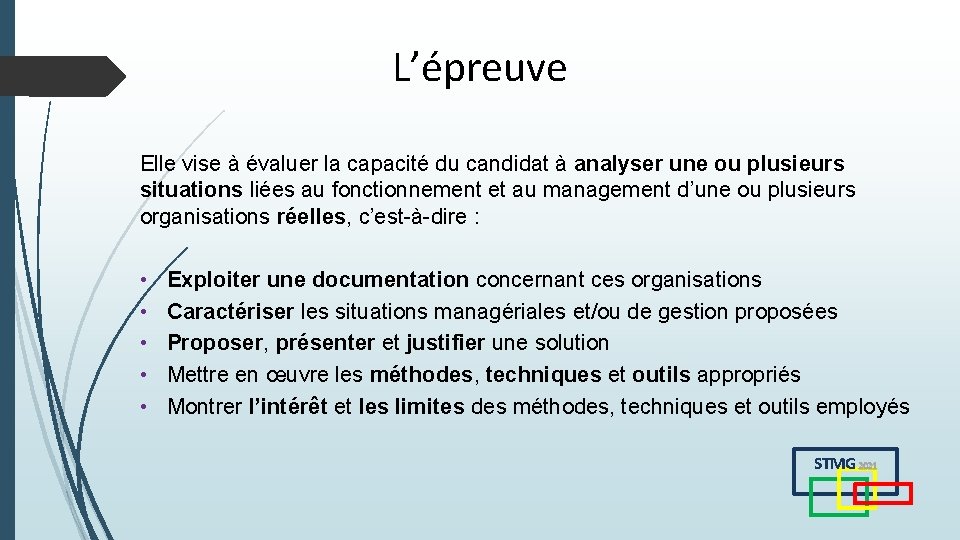 L’épreuve Elle vise à évaluer la capacité du candidat à analyser une ou plusieurs L’épreuve Elle vise à évaluer la capacité du candidat à analyser une ou plusieurs