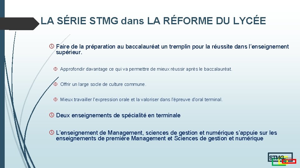 LA SÉRIE STMG dans LA RÉFORME DU LYCÉE » Faire de la préparation au LA SÉRIE STMG dans LA RÉFORME DU LYCÉE » Faire de la préparation au