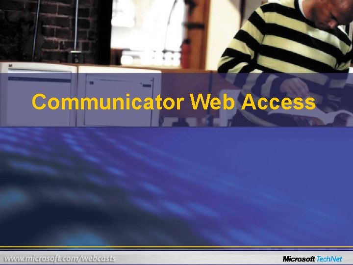 Communicator Web Access 