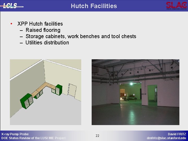 Hutch Facilities • XPP Hutch facilities – Raised flooring – Storage cabinets, work benches