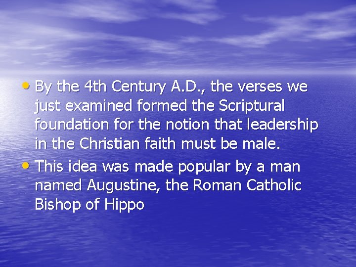  • By the 4 th Century A. D. , the verses we just