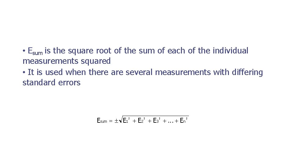  • Esum is the square root of the sum of each of the