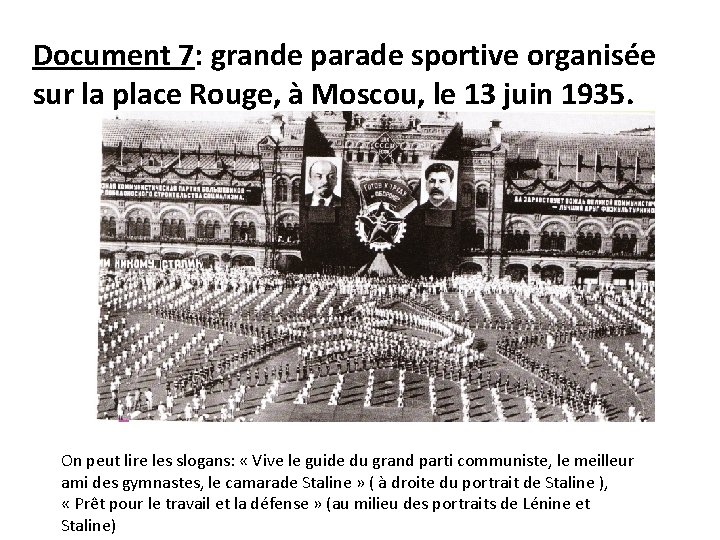 Document 7: grande parade sportive organisée sur la place Rouge, à Moscou, le 13