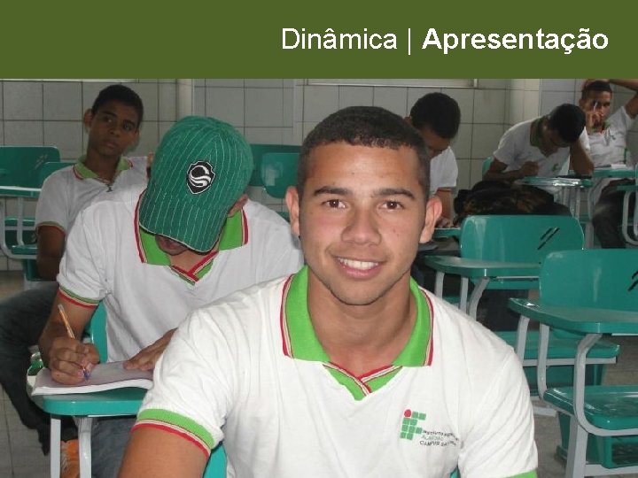 Dinâmica | Apresentação 