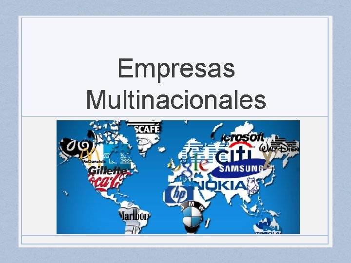 Empresas Multinacionales 