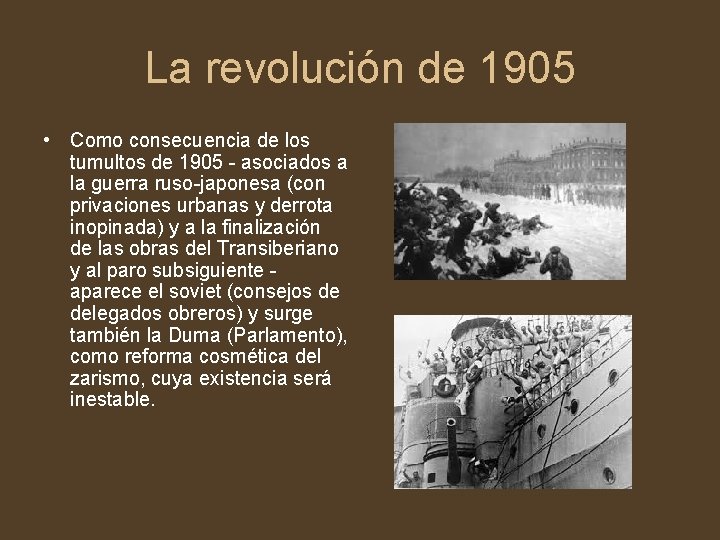 La revolución de 1905 • Como consecuencia de los tumultos de 1905 - asociados