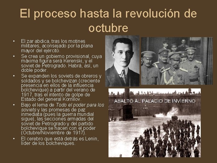 El proceso hasta la revolución de octubre • • • El zar abdica, tras