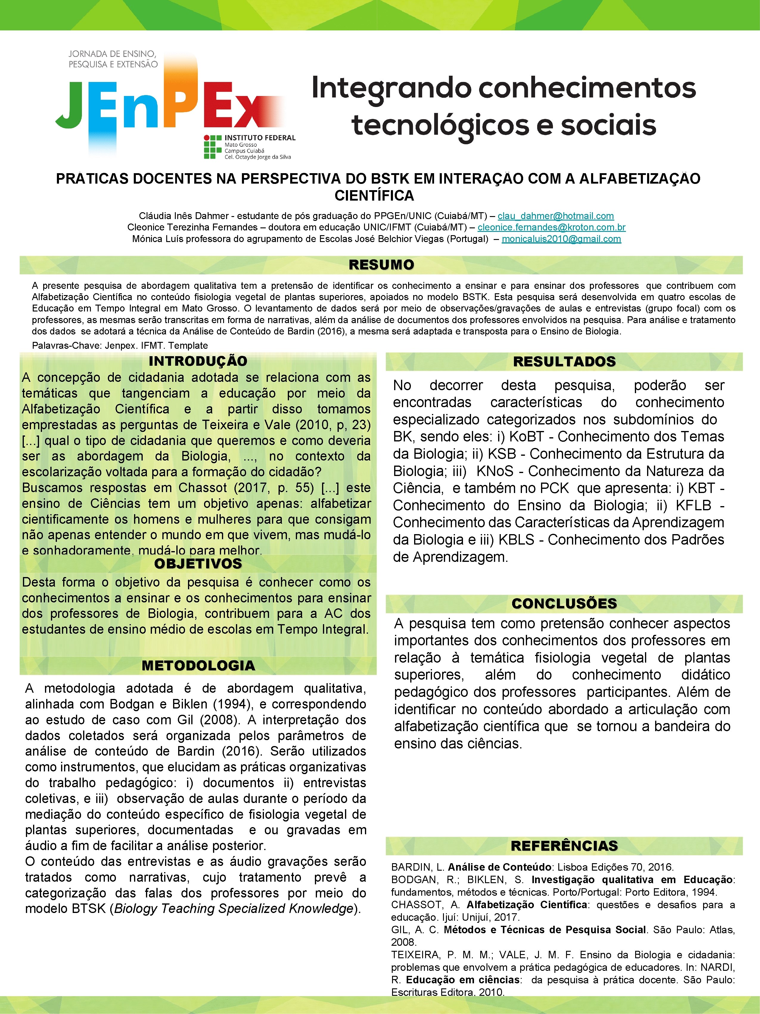  PRÁTICAS DOCENTES NA PERSPECTIVA DO BSTK EM INTERAÇÃO COM A ALFABETIZAÇÃO CIENTÍFICA Cláudia