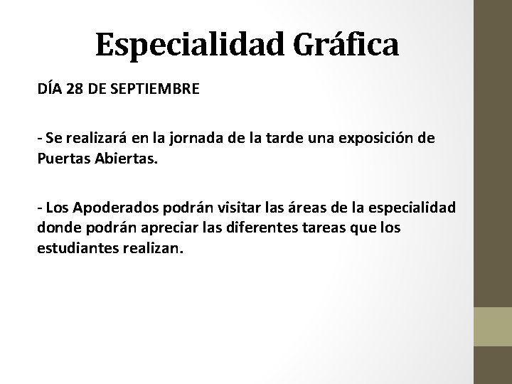 Especialidad Gráfica DÍA 28 DE SEPTIEMBRE - Se realizará en la jornada de la