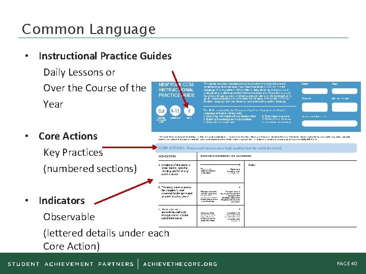 Common Language • Instructional Practice Guides Daily Lessons or Over the Course of the Common Language • Instructional Practice Guides Daily Lessons or Over the Course of the