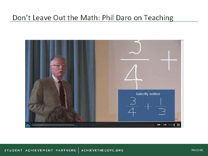 Don’t Leave Out the Math: Phil Daro on Teaching PAGE 66 Don’t Leave Out the Math: Phil Daro on Teaching PAGE 66