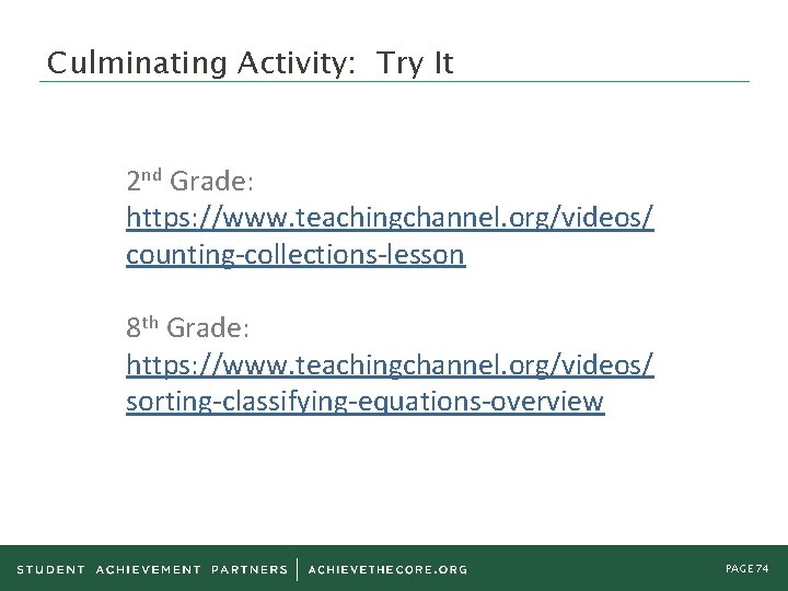 Culminating Activity: Try It 2 nd Grade: https: //www. teachingchannel. org/videos/ counting-collections-lesson 8 th Culminating Activity: Try It 2 nd Grade: https: //www. teachingchannel. org/videos/ counting-collections-lesson 8 th