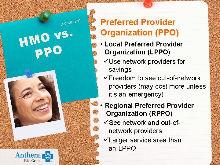 ued) (contin . s v HMO PPO Preferred Provider Organization (PPO) • Local Preferred