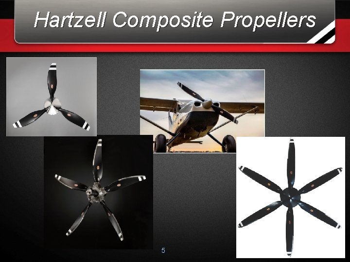 Hartzell Composite Propellers 5 Hartzell Composite Propellers 5